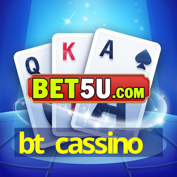 bt cassino